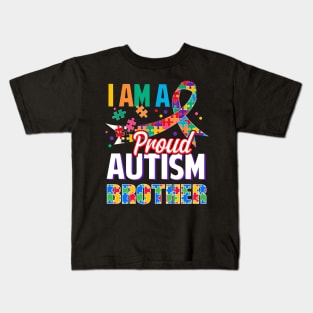 I Am A Proud Autism Brother Autism Awareness Ribbon Kids T-Shirt